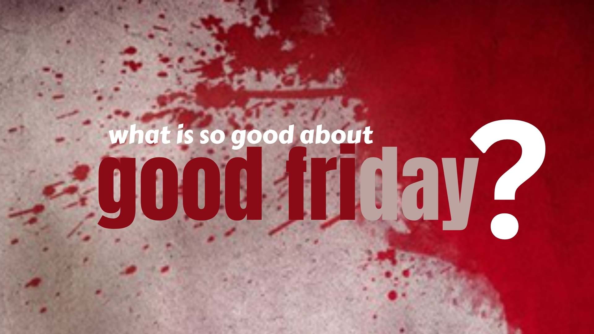Good Friday